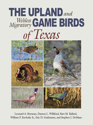 cover image of The Upland and Webless Migratory Game Birds of Texas